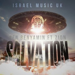 Salvation - Ben Benyamin Ft Zion