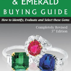 [VIEW] KINDLE 🗸 Ruby, Sapphire & Emerald Buying Guide: How to Identify, Evaluate & S