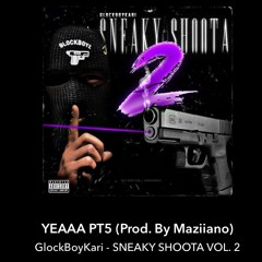 Glockboykari - YEAAA PT5