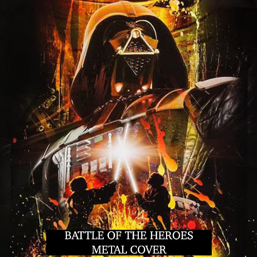 Star Wars - Battle of the Heroes (Metal Cover)