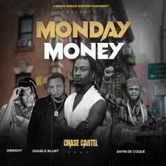 Monday Money (feat. Safin De Coque, Double Blunt & DBright)