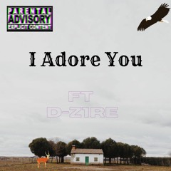 I Adore You (with Mc_SnAp$)