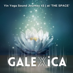 YinYoga Sound Journey #3