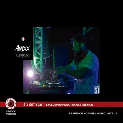 Avixx / Set #526 exclusivo para Trance México