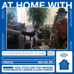 Noods Radio - Leewok & Curly Waters - Wok, Stock and Two Smokin Turntables (29.05.20)