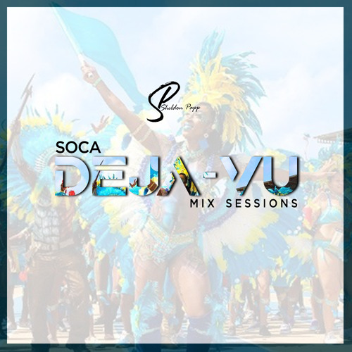 DeJa-Vu EP.49 (Soca)