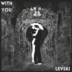 With You <3 levski