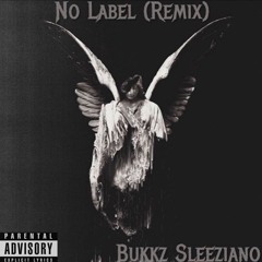 BUKKZ - NO LABEL FREESTYLE