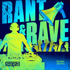 Rant & Rave