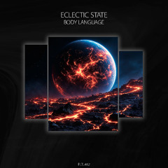 Eclectic State - Body Language