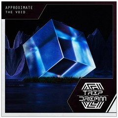 Approximate - The Void (Melodika Mix)