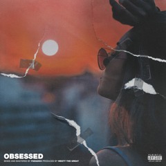 obsessed (prod. westt the great)