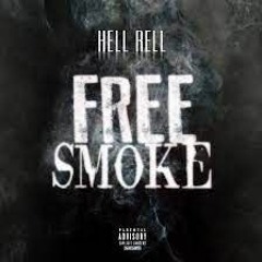 Hell Rell - Free Smoke (Freestyle) 💨