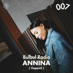 Bulbul Radio 007 - Annina