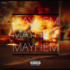 Mayhem- Yung Ry