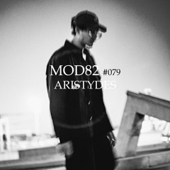 MOD82 Series #079 - ARISTYDES