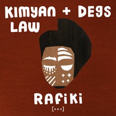 Kimyan Law + Degs - Rafiki [Instrumental Version]