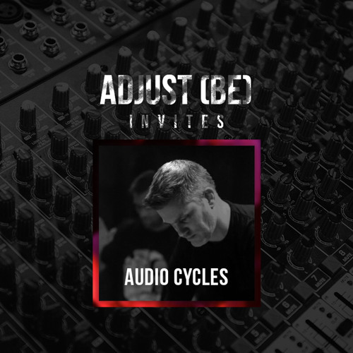 Adjust (BE) Invites #035 | AUDIO CYCLES |