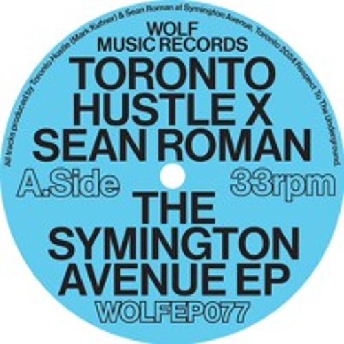TORONTO HUSTLE X SEAN ROMAN / NOT NOW, NOT EVER ( KAI ALCE REMIX )