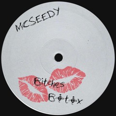 Mcseedy - Bitches Botox (Original Mix) *Free Download*