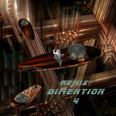 REMIX 4 DIMENTION