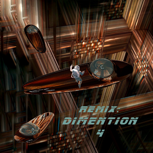 REMIX 4 DIMENTION