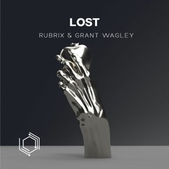Rubrix & Grant Wagley - Lost