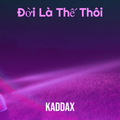 Đời là thế thôi