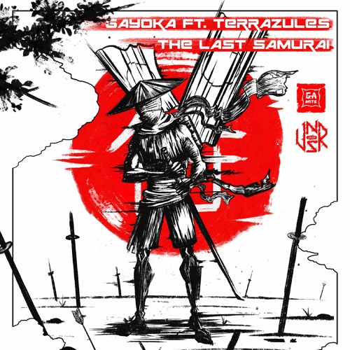 Gayoka Ft. Terrazules - The Last Samurai