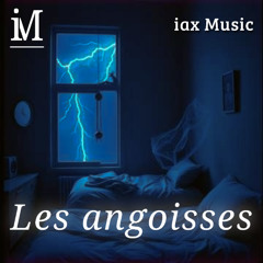 Les angoisses