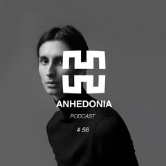ANHEDONIA - Mantra Podcast Series #56