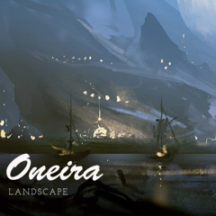 Oneira´s Landscape
