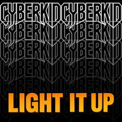 LIGHT IT UP - ORIGINAL MIX