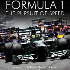 DOWNLOAD KINDLE 📗 Formula One: The Pursuit of Speed: A Photographic Celebration of F