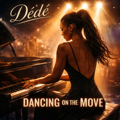 DANCING ON THE MOVE