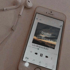 Enoixxx-La despedida