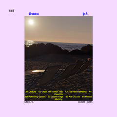 Pre-Release: IKAAW - Under The Green Tree - Off Album 'LP3' out July 4th 2025 on MMR