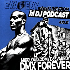 DMX Live Megamix for HI DJ PODCAST 04 - 10 - 2021