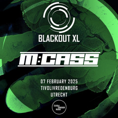M:CASS - Blackout XL 2025 - DJ Contest