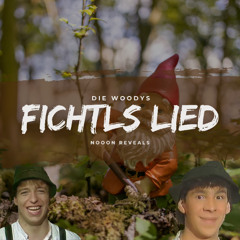 Die Woodys - FICHTLS LIED [NoooN REVEALS]