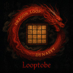 Dragon Loop Dynasty - Triều đại Rồng Loop (Sampling Through Cool Asia - Day 9 of 9)