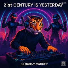 21th century is yesterday