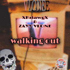 walking out (feat. ZAYY VLONE) prod. LENOX