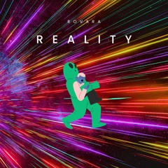 Reality [FREE DOWNLOAD]
