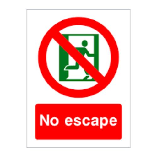 NO ESCAPE