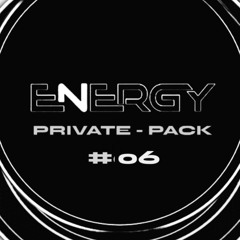 ENERGY PRIVATE PACK #06