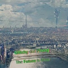 Glitchy Dot Phong - The Future Is Now