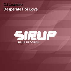 DJ Leandro - Desperate for Love