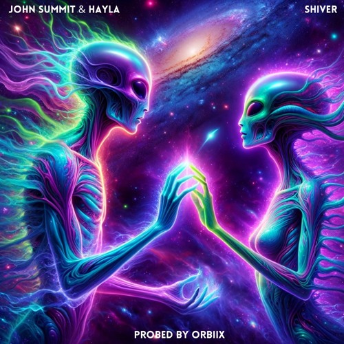 John Summit & Hayla - Shiver [probed by Orbiix]