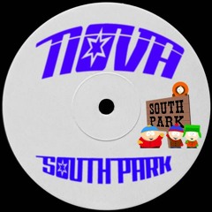 South Park (Nova Edit)